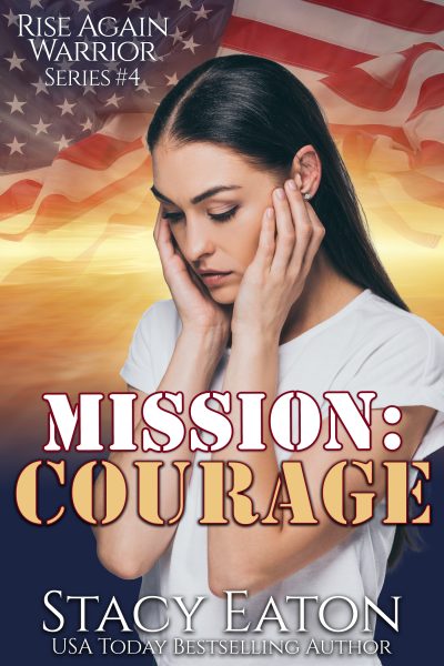 Mission: Courage by Stacy Eaton